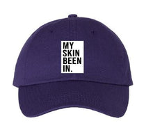 Load image into Gallery viewer, MY SKIN BEEN IN™ Embroidered Hat
